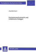 Bild: Immissionsschutzrecht und militärische Anlagen - Peter Lang Verlag