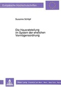 Bild: Die Hausratsteilung im System der ehelichen Verm&ouml;gensordnung - Peter Lang Verlag