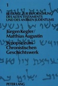 Cover: Synopse zum Chronistischen Geschichtswerk - Peter Lang Verlag