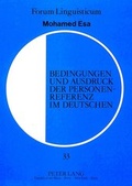 Cover: Bedingungen und Ausdruck der Personenreferenz im Deutschen - Peter Lang Verlag