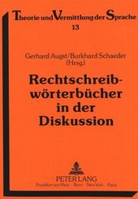 Abbildung von: Rechtschreibwörterbücher in der Diskussion - Peter Lang Verlag
