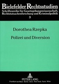 Cover: Polizei und Diversion - Peter Lang Verlag