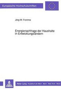 Abbildung von: Energienachfrage der Haushalte in Entwicklungsländern - Peter Lang Verlag
