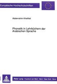 Abbildung von: Phonetik in Lehrbüchern der Arabischen Sprache - Peter Lang Verlag