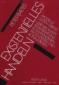 Cover: Existentielles Handeln - Peter Lang Verlag