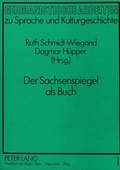 Cover: Der Sachsenspiegel als Buch - Peter Lang Verlag