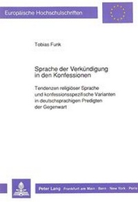Abbildung von: Sprache der Verkündigung in den Konfessionen - Peter Lang Verlag
