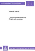 Bild: Organmitgliedschaft und Arbeitnehmerstatus - Peter Lang Verlag