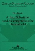 Cover: Arthur Schnitzler und die zeitgen&ouml;ssische Theaterkritik - Peter Lang Verlag