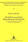 Bild: Die kollisionsrechtliche Behandlung des Durchgriffs - Peter Lang Verlag