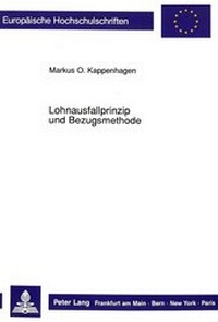 Abbildung von: Lohnausfallprinzip und Bezugsmethode - Peter Lang Verlag