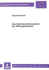 Abbildung von: Das Recht des Notvorstands der Aktiengesellschaft - Peter Lang Verlag