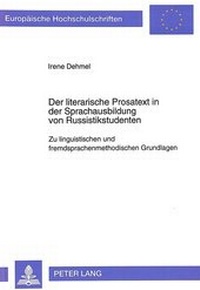 Abbildung von: Der literarische Prosatext in der Sprachausbildung von Russistikstudenten - Peter Lang Verlag