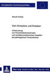 Abbildung von: Vom Knirschen und Knacken - Peter Lang Verlag