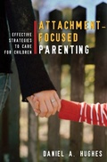 Cover: Attachment-Focused Parenting - W. W. Norton & Company