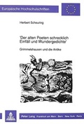 Cover: 'Der alten Poeten schrecklich Einf&auml;ll und Wundergedichte' - Peter Lang Verlag