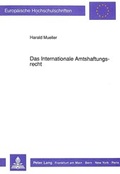 Bild: Das Internationale Amtshaftungsrecht - Peter Lang Verlag