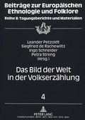 Cover: Das Bild der Welt in der Volkserz&auml;hlung - Peter Lang Verlag