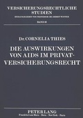 Bild: Die Auswirkungen von AIDS im Privatversicherungsrecht - Peter Lang Verlag