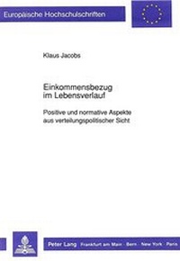 Abbildung von: Einkommensbezug im Lebensverlauf - Peter Lang Verlag