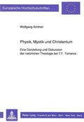 Cover: Physik, Mystik und Christentum - Peter Lang Verlag