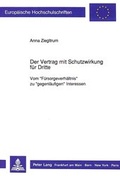 Bild: Der Vertrag mit Schutzwirkung f&uuml;r Dritte - Peter Lang Verlag