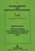 Cover: Strukturanalyse zum Umgang mit Geld aus verhaltenstheoretischer Sicht - Peter Lang Verlag
