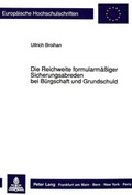 Bild: Die Reichweite formularm&auml;&szlig;iger Sicherungsabreden bei B&uuml;rgschaft und Grundschuld - Peter Lang Verlag