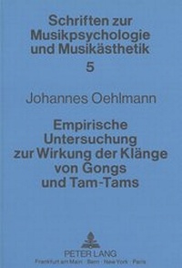 Abbildung von: Empirische Untersuchung zur Wirkung der Klänge von Gongs und Tam-Tams - Peter Lang Verlag