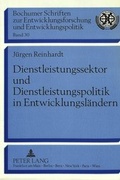 Cover: Dienstleistungssektor und Dienstleistungspolitik in Entwicklungsl&auml;ndern - Peter Lang Verlag