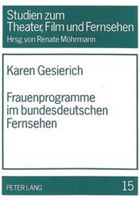 Bild: Frauenprogramme im bundesdeutschen Fernsehen - Peter Lang Verlag