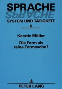 Abbildung von: Die Form als reine Formsache? - Peter Lang Verlag