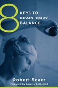 Cover: 8 Keys to Brain-Body Balance - WW Norton & Co