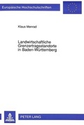 Cover: Landwirtschaftliche Grenzertragsstandorte in Baden-W&uuml;rttemberg - Peter Lang Verlag