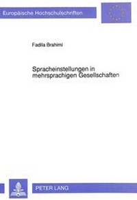 Abbildung von: Spracheinstellungen in mehrsprachigen Gesellschaften - Peter Lang Verlag