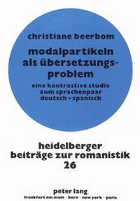 Enlarge image Cover: Modalpartikeln als Übersetzungsproblem - Peter Lang Verlag
