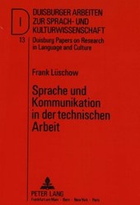 Abbildung von: Sprache und Kommunikation in der technischen Arbeit - Peter Lang Verlag