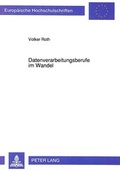 Cover: Datenverarbeitungsberufe im Wandel - Peter Lang Verlag