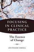 Cover: Focusing in Clinical Practice - WW Norton & Co
