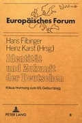 Cover: Identit&auml;t und Zukunft der Deutschen - Peter Lang Verlag