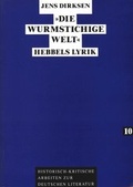 Cover: &laquo;Die wurmstichige Welt&raquo; - Peter Lang Verlag