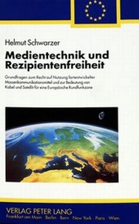Abbildung von: Medientechnik und Rezipientenfreiheit - Peter Lang Verlag