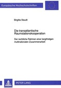 Bild: Die transatlantische Raumstationskooperation - Peter Lang Verlag