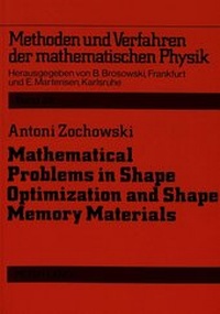 Enlarge image Cover: Mathematical Problems in Shape Optimization and Shape Memory Materials - Peter Lang Verlag