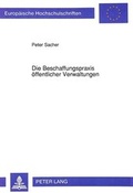 Cover: Die Beschaffungspraxis &ouml;ffentlicher Verwaltungen - Peter Lang Verlag