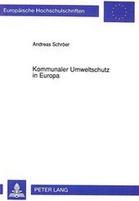 Abbildung von: Kommunaler Umweltschutz in Europa - Peter Lang Verlag