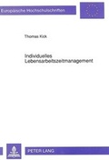 Cover: Individuelles Lebensarbeitszeitmanagement - Peter Lang Verlag