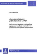 Cover: Informationsfrequenz und motorisches Lernen - Peter Lang Verlag