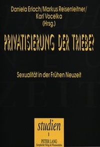 Enlarge image Cover: Privatisierung der Triebe? - Peter Lang Verlag