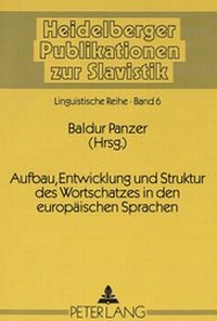 Abbildung von: Aufbau, Entwicklung und Struktur des Wortschatzes in den europäischen Sprachen - Peter Lang Verlag